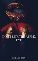 Non mordere la mela, Eve - Don't Bite The Apple, Eve