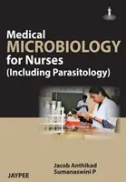 Microbiologia medica per infermieri (inclusa la parassitologia) - Medical Microbiology for Nurses (Including Parasitology)