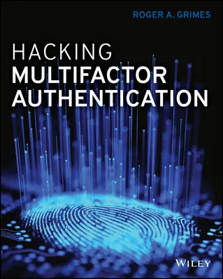 Hackeraggio dell'autenticazione a più fattori - Hacking Multifactor Authentication