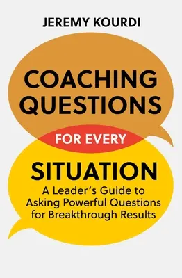 Domande di coaching per ogni situazione - Coaching Questions for Every Situation