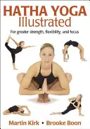 Hatha Yoga illustrato - Hatha Yoga Illustrated