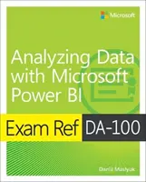 Esame Ref Da-100 Analizzare i dati con Microsoft Power Bi - Exam Ref Da-100 Analyzing Data with Microsoft Power Bi