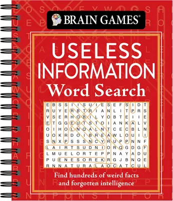 Giochi per il cervello - Ricerca per parole di informazioni inutili: Trova centinaia di fatti strani e intelligenze dimenticate - Brain Games - Useless Information Word Search: Find Hundreds of Weird Facts and Forgotten Intelligence
