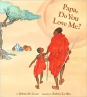 Papà, mi ami? - Papa, Do You Love Me?