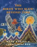 Uccelli che volarono oltre il tempo - Birds Who Flew Beyond Time