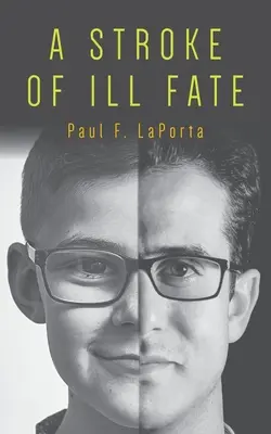 Un colpo di destino sfortunato - A Stroke of ILL Fate