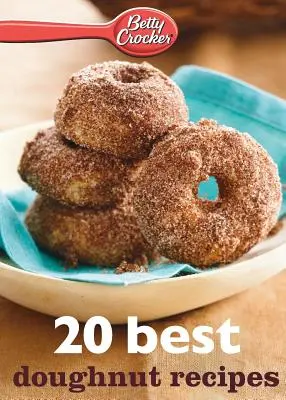 Betty Crocker 20 migliori ricette di ciambelle - Betty Crocker 20 Best Doughnut Recipes