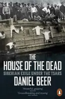 La casa dei morti - L'esilio siberiano sotto gli zar - House of the Dead - Siberian Exile Under the Tsars