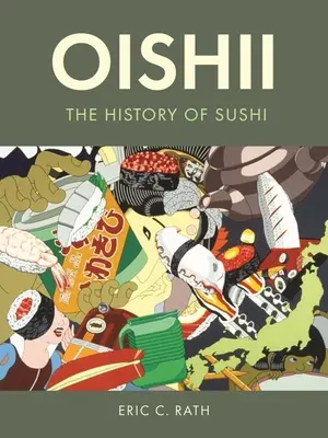 Oishii: La storia del sushi - Oishii: The History of Sushi