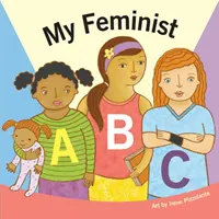 Il mio ABC femminista - My Feminist ABC