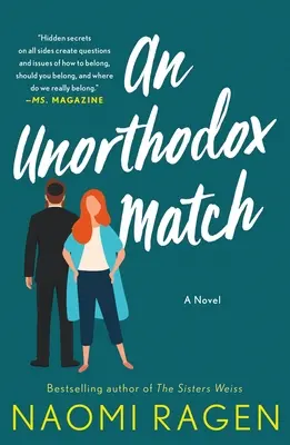 Un matrimonio poco ortodosso - An Unorthodox Match