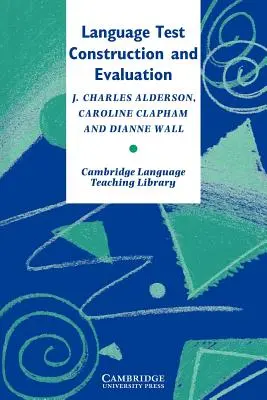 Costruzione e valutazione dei test linguistici - Language Test Construction and Evaluation