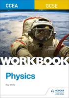 Libro di lavoro di fisica CCEA GCSE - CCEA GCSE Physics Workbook