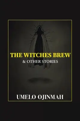 L'infuso delle streghe e altre storie - The Witches Brew and Other Stories