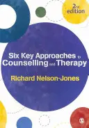 Sei approcci chiave al counselling e alla terapia - Six Key Approaches to Counselling and Therapy
