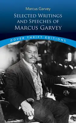 Scritti e discorsi scelti di Marcus Garvey - Selected Writings and Speeches of Marcus Garvey