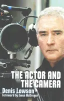 L'attore e la macchina da presa - The Actor and the Camera