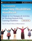 Il manuale completo sulle disabilità di apprendimento: Strategie e attività pronte all'uso per insegnare agli studenti con disabilità di apprendimento - The Complete Learning Disabilities Handbook: Ready-To-Use Strategies and Activities for Teaching Students with Learning Disabilities