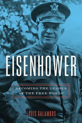 Eisenhower: Diventare il leader del mondo libero - Eisenhower: Becoming the Leader of the Free World