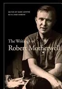 Gli scritti di Robert Motherwell - The Writings of Robert Motherwell
