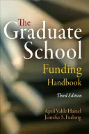 Il manuale per il finanziamento della scuola universitaria - The Graduate School Funding Handbook