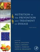 La nutrizione nella prevenzione e nel trattamento delle malattie - Nutrition in the Prevention and Treatment of Disease