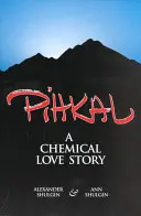 Pihkal: Una storia d'amore chimica - Pihkal: A Chemical Love Story