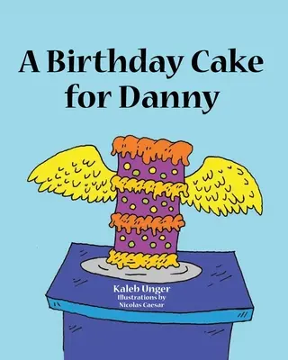 Una torta di compleanno per Danny - A Birthday Cake For Danny