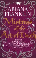 Mistress Of The Art Of Death - Mistress of the Art of Death, Adelia Aguilar serie 1 - Mistress Of The Art Of Death - Mistress of the Art of Death, Adelia Aguilar series 1