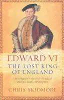 Edoardo VI - Il re perduto d'Inghilterra - Edward VI - The Lost King of England