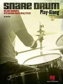 Rullante Play-Along: Rudimenti melodici con tracce di accompagnamento in tutti gli stili [con CD (audio)]. - Snare Drum Play-Along: Melodic Rudiments with Backing Tracks in All Styles [With CD (Audio)]
