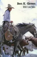 Racconti di mucche selvatiche - Wild Cow Tales