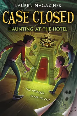 Caso chiuso #3: Infestazione all'hotel - Case Closed #3: Haunting at the Hotel