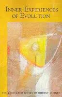 Esperienze interiori dell'evoluzione: (cw 132) - Inner Experiences of Evolution: (cw 132)