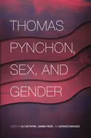 Thomas Pynchon, il sesso e il genere - Thomas Pynchon, Sex, and Gender