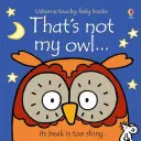 Non è il mio gufo... - That's not my owl...