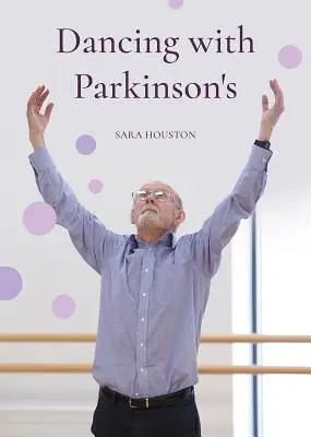 Ballare con il Parkinson - Dancing with Parkinson's