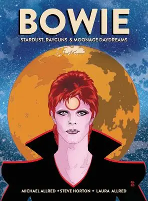 Bowie: Stardust, Rayguns, & Moonage Daydreams (Biografia di Ziggy Stardust, Regalo per fan di Bowie, Regalo per chi ama la musica, Nei - Bowie: Stardust, Rayguns, & Moonage Daydreams (Ogn Biography of Ziggy Stardust, Gift for Bowie Fan, Gift for Music Lover, Nei
