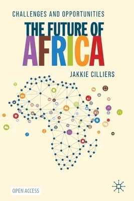 Il futuro dell'Africa: Sfide e opportunità - The Future of Africa: Challenges and Opportunities