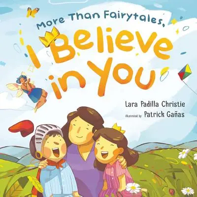 Più che nelle favole, io credo in te - More Than Fairytales, I Believe in You