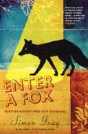 Enter A Fox - Ulteriori avventure di un paranoico - Enter A Fox - Further Adventures Of A Paranoid