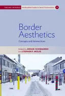 Estetica di confine: Concetti e intersezioni - Border Aesthetics: Concepts and Intersections