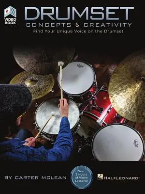 Concetti di batteria e creatività: Trova la tua voce unica sul drumset - Drumset Concepts & Creativity: Find Your Unique Voice on the Drumset