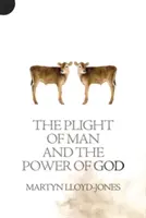 La condizione dell'uomo e la potenza di Dio - Plight of Man and the Power of God