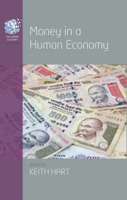 Il denaro in un'economia umana - Money in a Human Economy