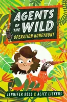 Agents of the Wild: Operazione caccia al miele - Agents of the Wild: Operation Honeyhunt