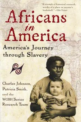 Gli africani in America: Il viaggio dell'America attraverso la schiavitù - Africans in America: America's Journey Through Slavery