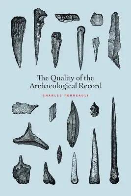 La qualità della documentazione archeologica - The Quality of the Archaeological Record
