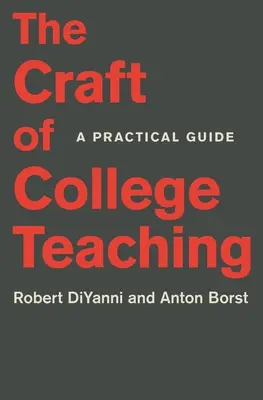 Il mestiere di insegnante universitario: una guida pratica - The Craft of College Teaching: A Practical Guide