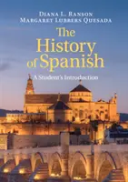 Storia dello spagnolo: Introduzione per lo studente - The History of Spanish: A Student's Introduction